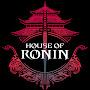 @TheHouseOfRonin