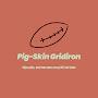 @Pigkskingridiron