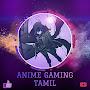 @ANIMEGAMINGTAMIL