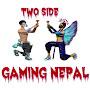 @twosidegamingnepal6841