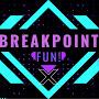 @BreakpointFun