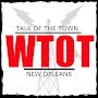 @talkofthetownnola1005