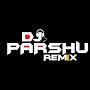 @itsdjparshuremix6173