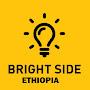 @brightsideethiopia1276