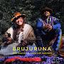 @Brujuruna