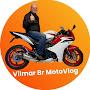 @vilmarbrmotovlog121