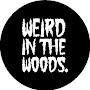@weirdinthewoods-ent