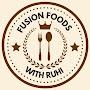 @FusionfoodswithRuhi