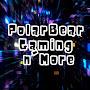 @PolarBear_Gaming_More