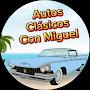 @AutosClasicosConMiguel