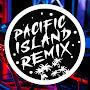 @PacificIslandRemix