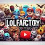 @LOLfactory-b4z