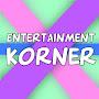 @EntertainmentKorner