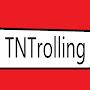 @TNTrolling