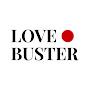 @LoveBusterShow