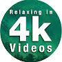 @RelaxingIn4kVideos