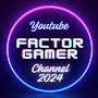 @factorgamerbr2024