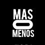 @mas_o_menos