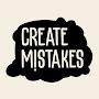 @createmistakes