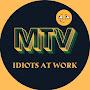 @Mtvidiotsatwork