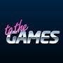 @ToTheGAMES