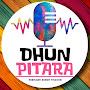 @DHUN-PITARA