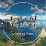 @Travel-Trivia