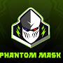 @Phantommask-k2e