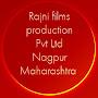 @RajniFilmsProductionPvtLtdNagp