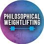 @PhilosophicalWeightlifting