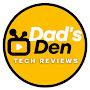 @DadsDenTechReviews