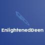 @EnlightenedDeen235