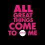 @AllGreatThingsComeToMe