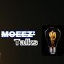 @TalksbyMoeez