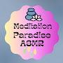 @MeditationParadiseASMR