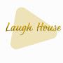 @LAUGH.HOUSE101