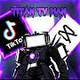@TiTanTvMan_V2.0