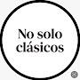@nosoloclasicos