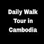 @DailyWalkTourinCambodia-sz5jm