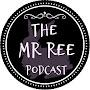 @themrreepodcast4201