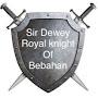 @SirDeweyRoyalKnightOfBebahan