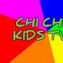 @chichikidstv6519
