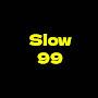 @vrey-slow