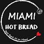 @miamihotbread