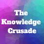 @TheKnowledgeCrusade