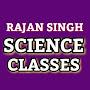 @rajansinghscienceclasses1717