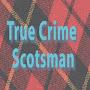 @truecrimescotsman