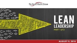 Lean Leadership - Part 1 of 3 webinars