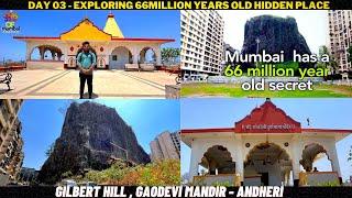 66Million Years Old Historical Monument - Gilbert Hill | Hidden Place Of Mumbai #vfasquad