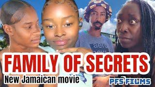 FAMILY OF SECRETS //NEW JAMAICAN MOVIE 2024